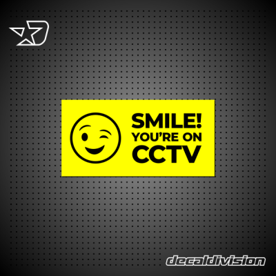 Smile you're on CCTV Sign Smile you're on CCTV Sign